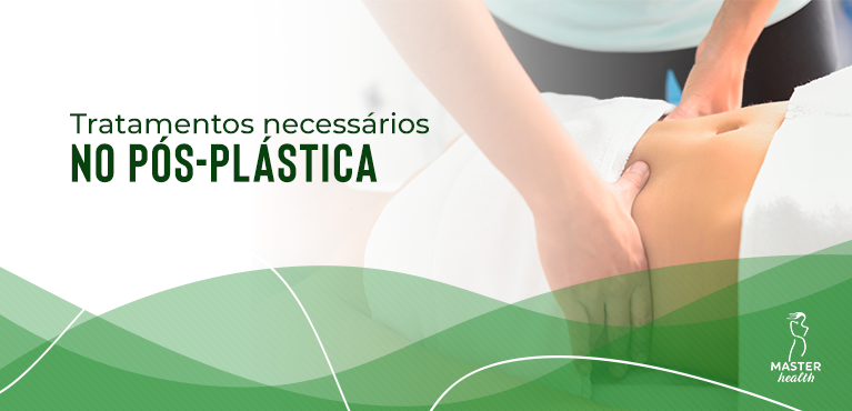 tratamentos necessários no pós-plástica