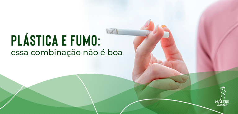 plástica e fumo: entenda porque cigarro e cirurgia plástica não combinam
