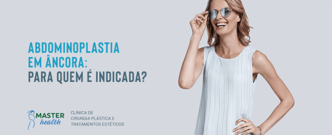 Abdominoplastia em âncora: para quem é indicada?