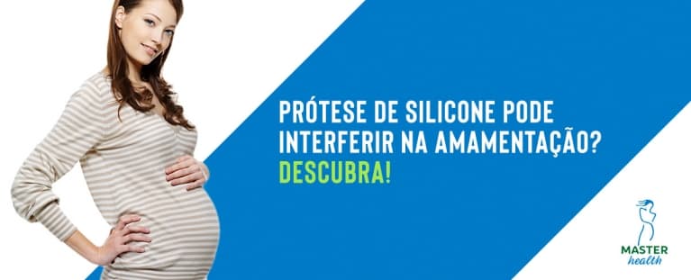 Prótese de silicone pode interferir na amamentação? Descubra!
