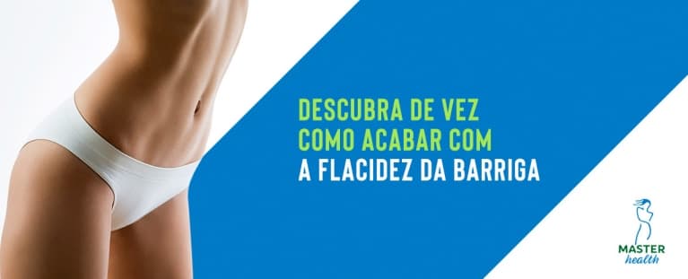 Descubra de vez como acabar com a flacidez da barriga