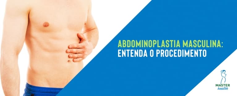 Abdominoplastia masculina: Entenda esse procedimento