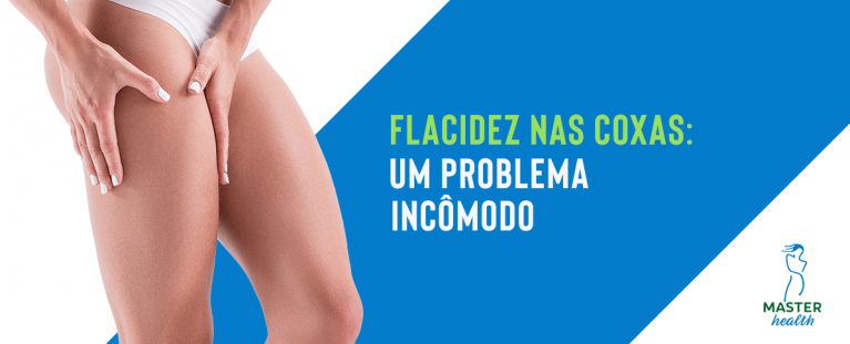 Como acabar com a flacidez nas coxas?