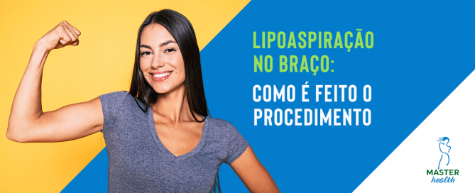 Lipoaspiração no braço: como é feito o procedimento?