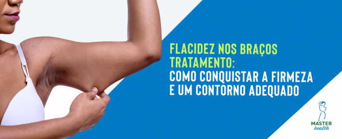 flacidez nos braços tratamento