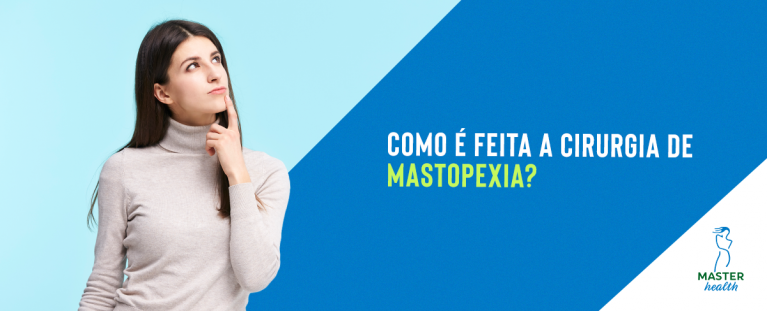 Saiba como é feita a cirurgia de mastopexia