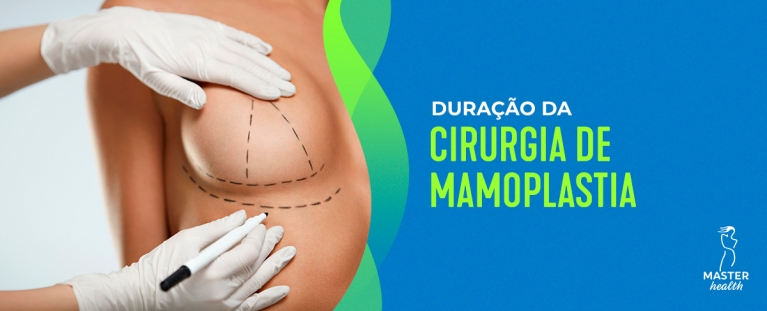 quanto tempo dura a cirurgia de mamoplastia