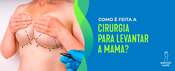 saiba tudo sobre a cirurgia para levantar a mama