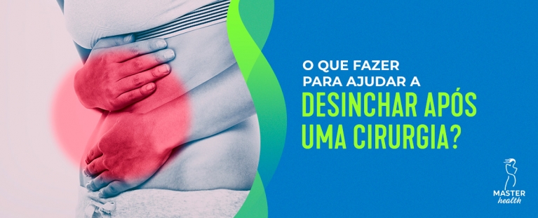 como desinchar após uma cirurgia