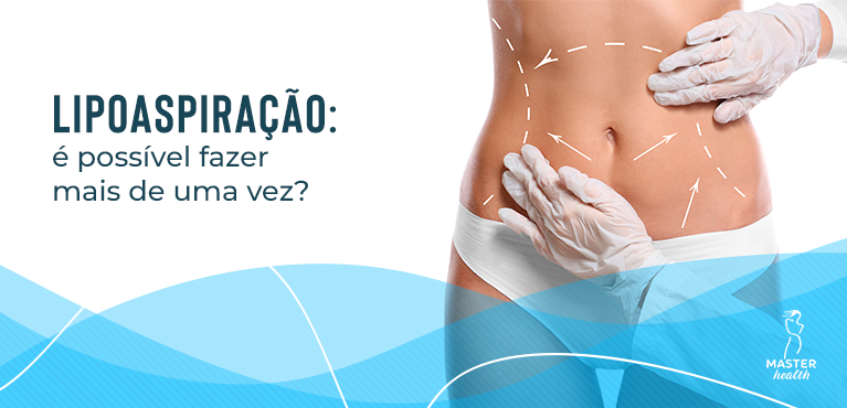 quantas vezes posso repetir lipoaspiração