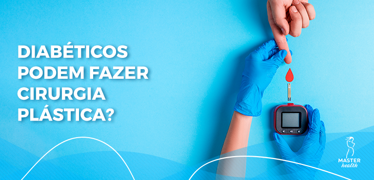 diabéticos podem fazer cirurgia plástica