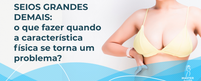 peitos grandes demais