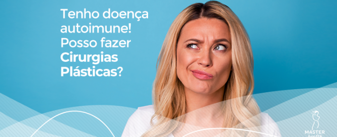 cirurgia plástica e doença autoimune