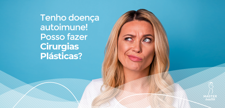 cirurgia plástica e doença autoimune