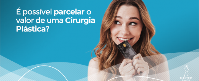 é possível parcelar uma cirurgia plástica