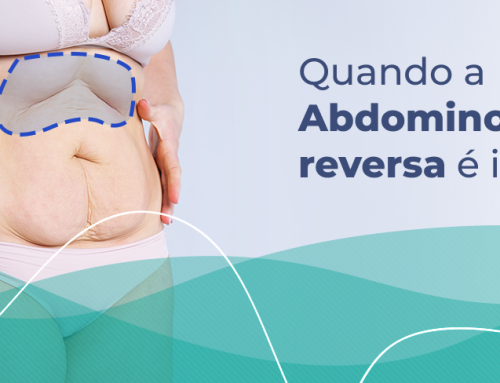 Abdominoplastia reversa: o que é e quando esse procedimento é indicado?