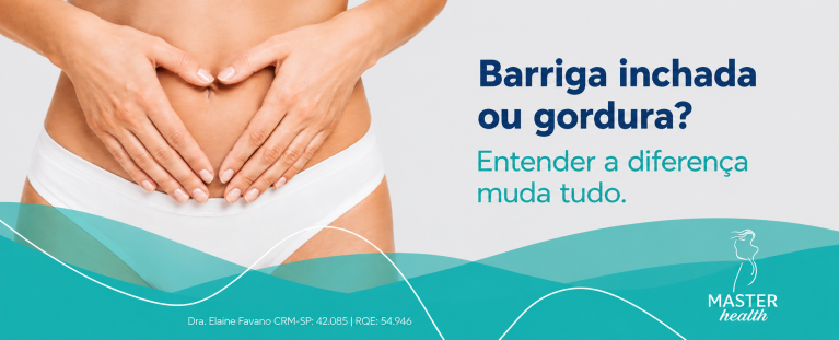 barriga inchada ou gordura localizada